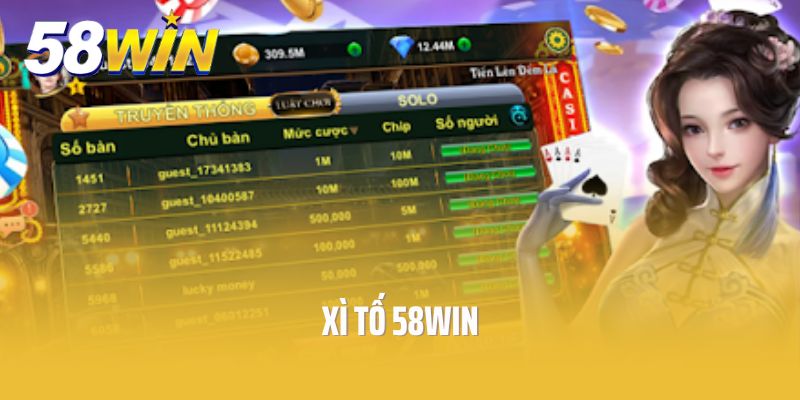Xì Tố 58win - Lý Giải Những Điều Thú Vị Về Tựa Game Hot Hit