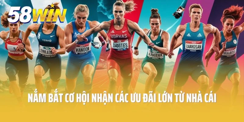 Nắm bắt cơ hội nhận các ưu đãi lớn từ nhà cái