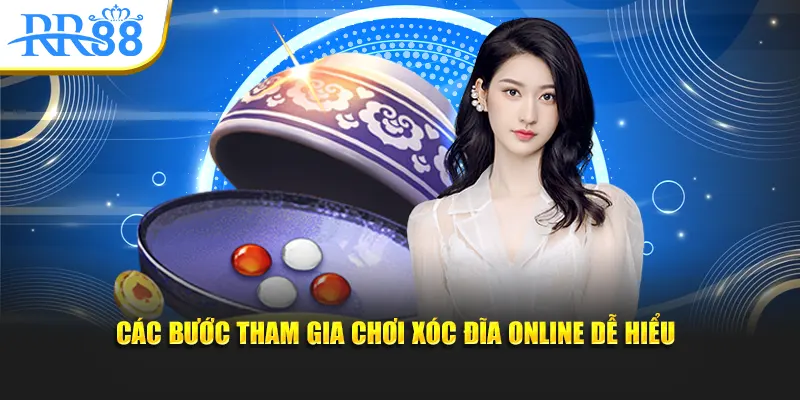 Các bước tham gia chơi xóc đĩa online dễ hiểu