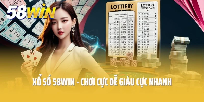 Xổ Số 58win
